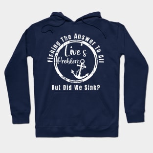 Fishing The Answer To All Live’s Problem But Did We Sink Hoodie